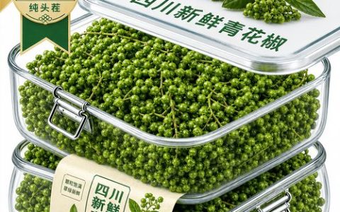 生青花椒怎样保鲜不变色？从采摘到储存的实用技巧全解析